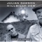 A.M.N.W.A.W.S.M. - Julian Dawson lyrics