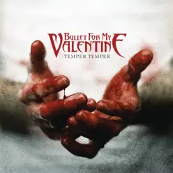 Temper Temper (Bonus Track Version) - Bullet For My Valentine