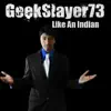 Like an Indian (Parody of Glad You Came) - Single album lyrics, reviews, download