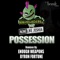 Possession (feat. None Like Joshua) - Grimehouse lyrics