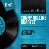 Sonny Rollins Quartet - Blue Seven