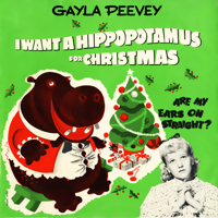 Gayla Peevey - I Want a Hippopotamus for Christmas artwork