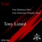 Fear - Tony Lizard lyrics