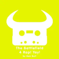The Battlefield 4 Rap! Yay! - Single - Dan Bull The Battlefield 4 Rap! Yay! - Single - Dan Bull