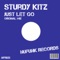 Just Let Go - Sturdy Kitz lyrics