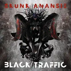 Black Traffic (Deluxe Edition) - Skunk Anansie