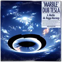 Marble - Single by Dub Tesla album reviews, ratings, credits