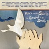 Voice of the Spirit, the Gospel of the South artwork