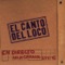 A Contracorriente (Directo) - El Canto del Loco lyrics