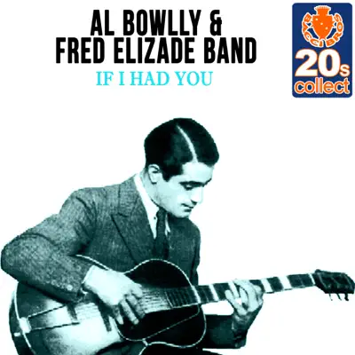If I Had You (Remastered) - Single - Al Bowlly