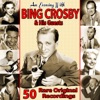 An Evening With Bing Crosby and His Guests: 50 Rare Original Recordings, 2013