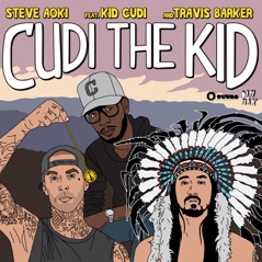 Cudi the Kid (feat. Kid Cudi & Travis Barker) [Remixes] - Single