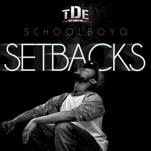ScHoolboy Q Setbacks Album Cover