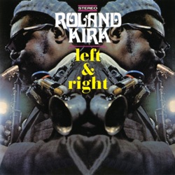 Roland Kirk - Lady's Blues