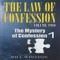 The Mystery of Confession - Bill Winston & Living Word lyrics
