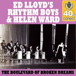 The Boulevard of Broken Dreams (Remastered) - Single - Helen Ward The Boulevard of Broken Dreams (Remastered) - Single - Helen Ward