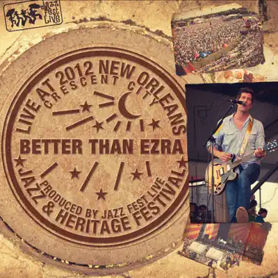Live at 2012 New Orleans Jazz & Heritage Festival - Better Than Ezra