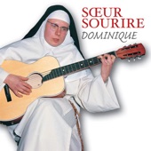 Dominique - Sœur Sourire