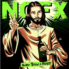 Never Trust a Hippy - EP