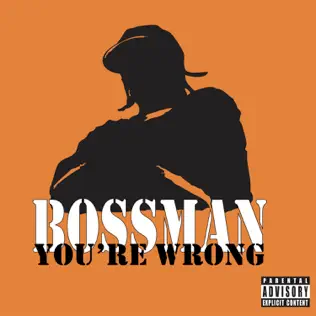 télécharger l'album Bossman - Youre Wrong