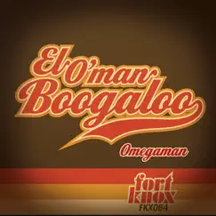 El O'man Boogaloo (All Good Funk Alliance Remix Instrumental) Song Lyrics