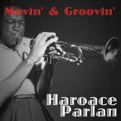 Movin' & Groovin' - Horace Parlan Movin' & Groovin' - Horace Parlan
