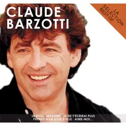 La sélection : Claude Barzotti - Claude Barzotti