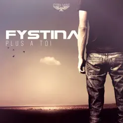 Plus à toi - Single - Fystina