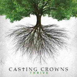 Thrive - Casting Crowns