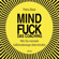 Petra Bock - Mindfuck - Das Coaching: Wie Sie mentale Selbstsabotage überwinden