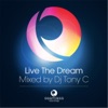 Seamless Live the Dream (Mixed By DJ Tony C), 2011