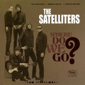 The Satelliters - Why Do They Know