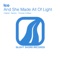 And She Made It All of Light (Nerutto Remix) - Ico lyrics