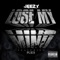 Lose My Mind (feat. Plies) - Young Jeezy lyrics