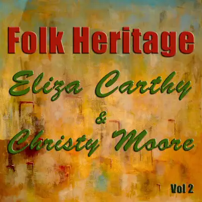 Folk Heritage Vol 2 - Christy Moore Folk Heritage Vol 2 - Christy Moore