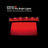 Interpol - Say Hello to the Angels