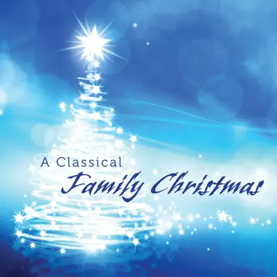 A Classical Family Christmas - Royal Philharmonic Orchestra