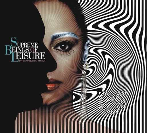 Supreme Beings of Leisure - Divine Operating System
