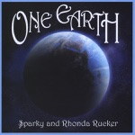 Sparky & Rhonda Rucker - One Earth