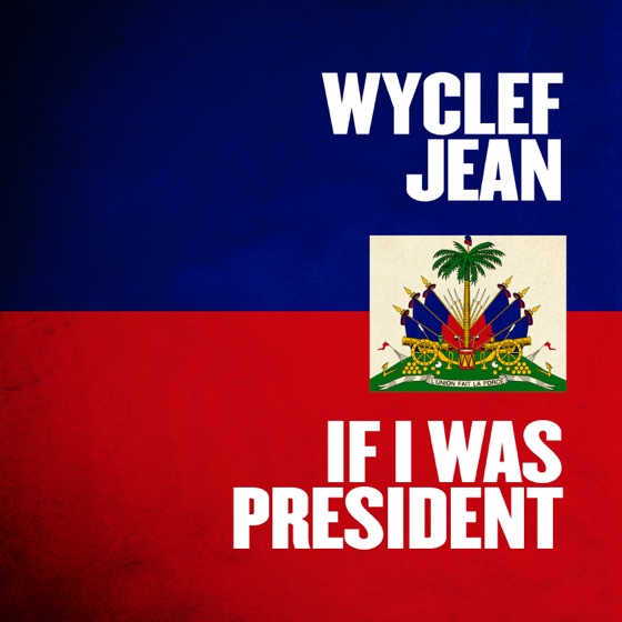 Cover artwork for If I Was President