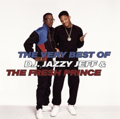 The Very Best of D.J. Jazzy Jeff & The Fresh Prince