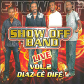 Show Off Band Live, Vol. 2: Diaz cé difé - Show Off Band