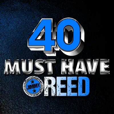 40 Must Have Reed - Jimmy Reed