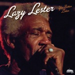 Lazy Lester - If You Don't Want Me Baby