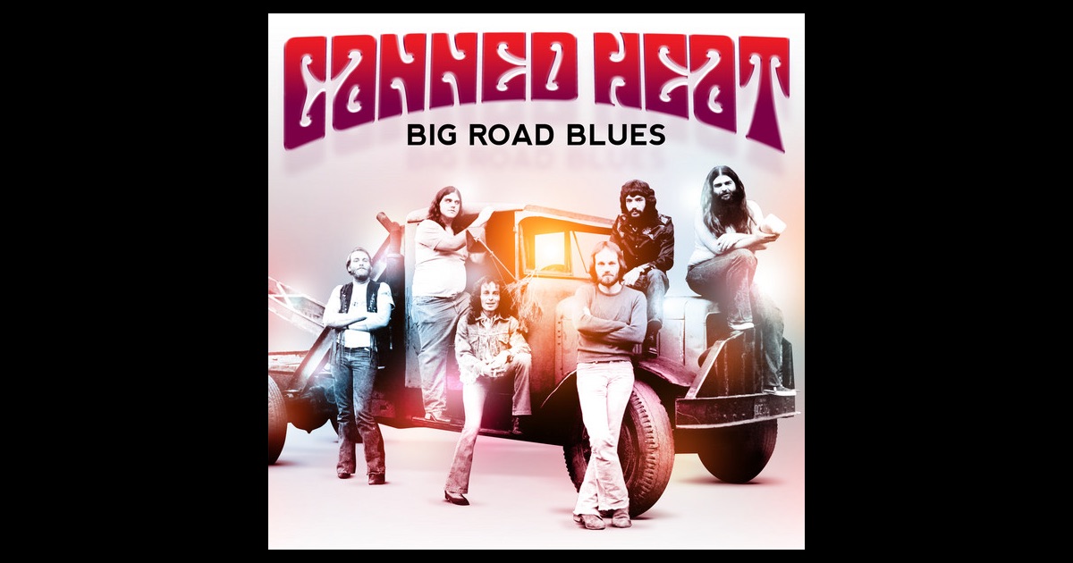 Canned Heat Rollin And Tumblin Canned Heat Rollin And Tumblin