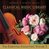 Classical Music Library: The Essential Collection, Vol. 3 artwork