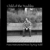 Roy Todd - Child of the Troubles