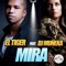Mira (feat. DJ Muneka) [Radio Edit] - El Tiger lyrics