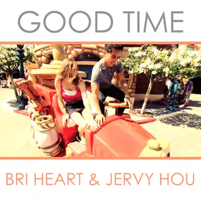 Good Time - Single - Bri Heart