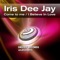 Come to Me (feat. Maria Opale) - Iris Dee Jay lyrics